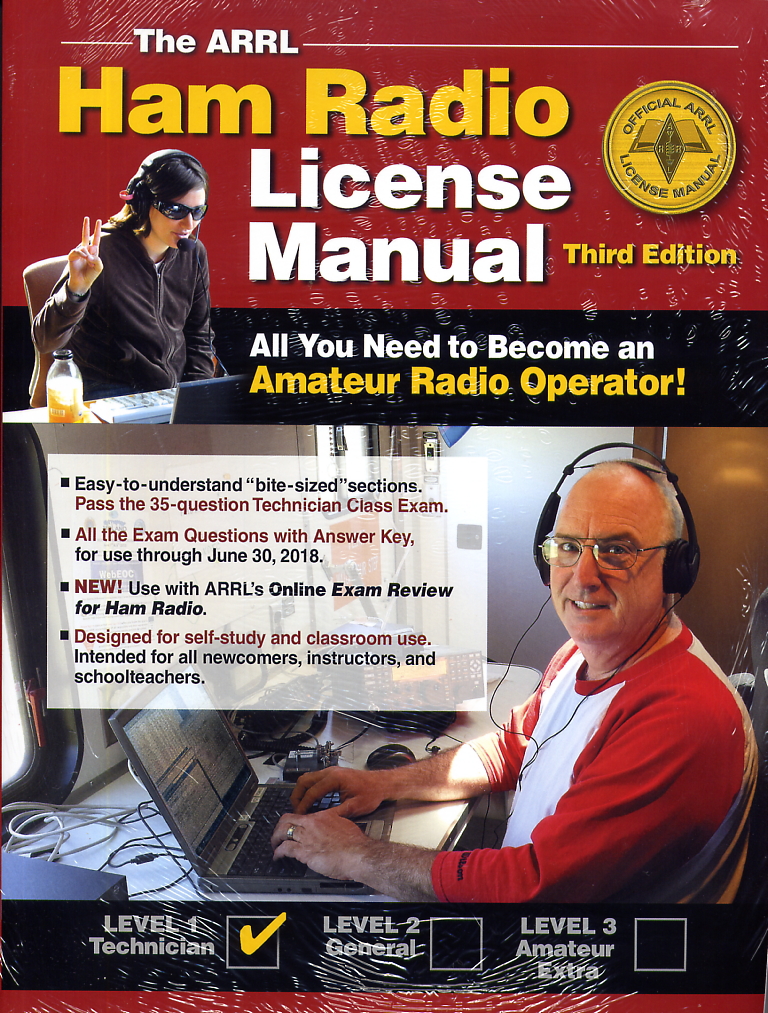 The ARRL Ham Radio (Technician Class) License Manual - Third Edition - 2018